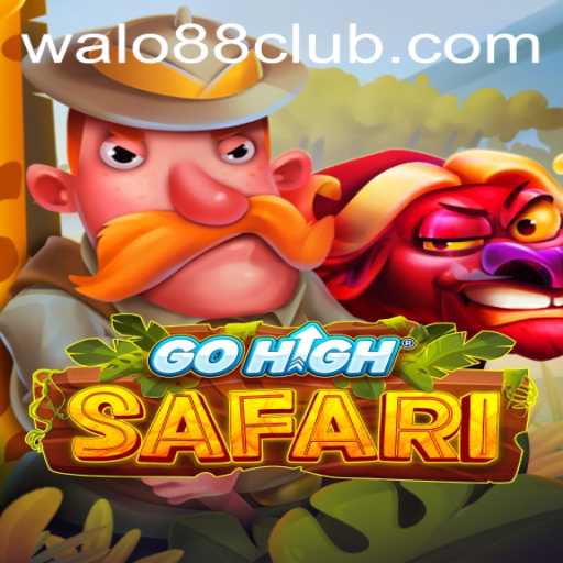 GoHighSafari: Exploring the Adventure with Walo88 Club