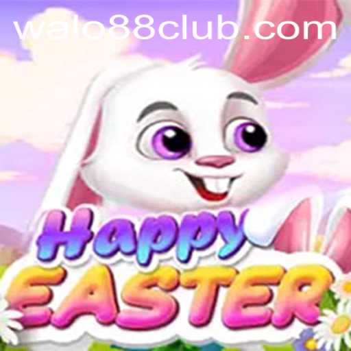 Exploring the Joyful World of HappyEaster: Unveiling the Secrets of the Walo88 Club