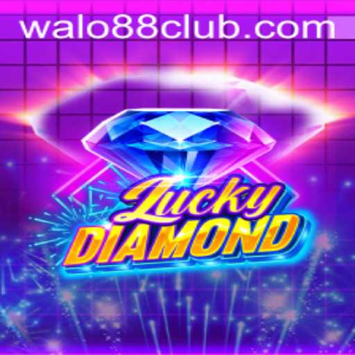 Exploring the Thrills of LuckyDiamond and the Role of Walo88 Club