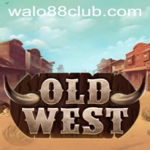 Discover the Thrilling World of OldWest at Walo88 Club