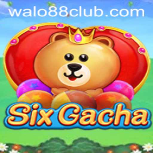 Exploring the World of SixGacha: The Latest Gaming Sensation
