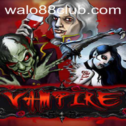 Vampire: An Immersive Gaming Experience with Walo88 Club